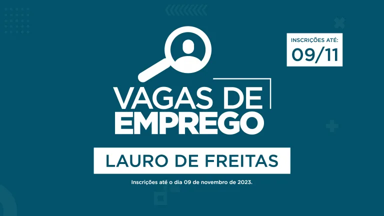Vagas de Emprego em Lauro de Freitas Nov 2023