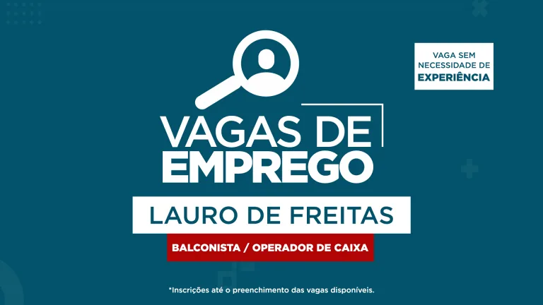 vagas de Emprego sem necessidade de experiência em Lauro de Freita