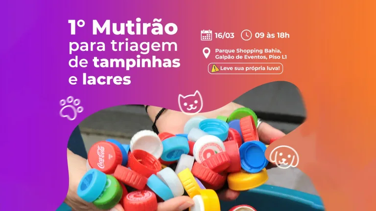 1º Mutirão para triagem de tampinhas e lacres do Tampet Lauro Mutirão para triagem de tampinhas