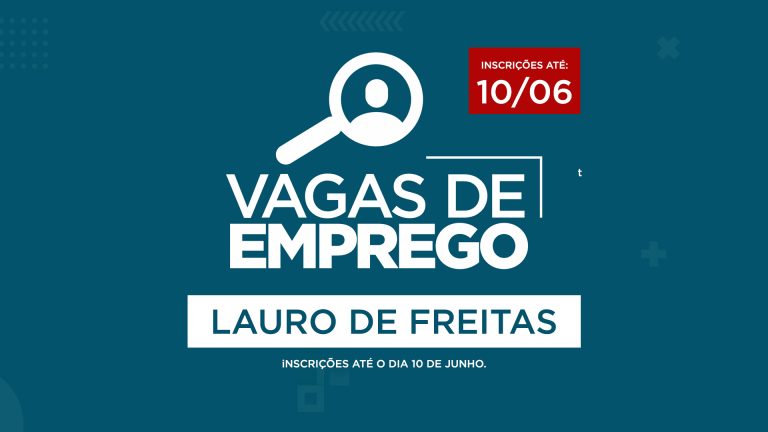 Vagas de emprego em Lauro de Freitas 10 de Junho.