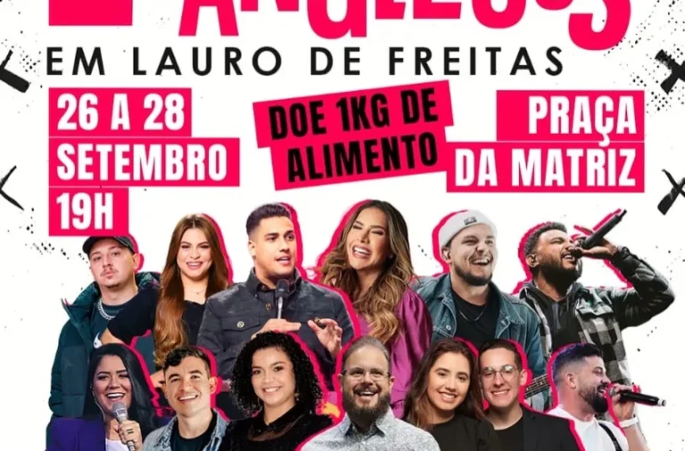 Dia do Evangélico em Lauro de Freitas 2024: Edição Celebra com Grandes Atrações e Solidariedade Dia do Evangélico 2024 em Lauro de Freitas